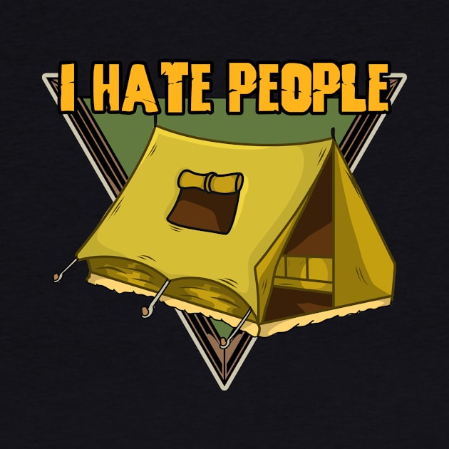 Funny I Hate People Camping Pun by theperfectpresents